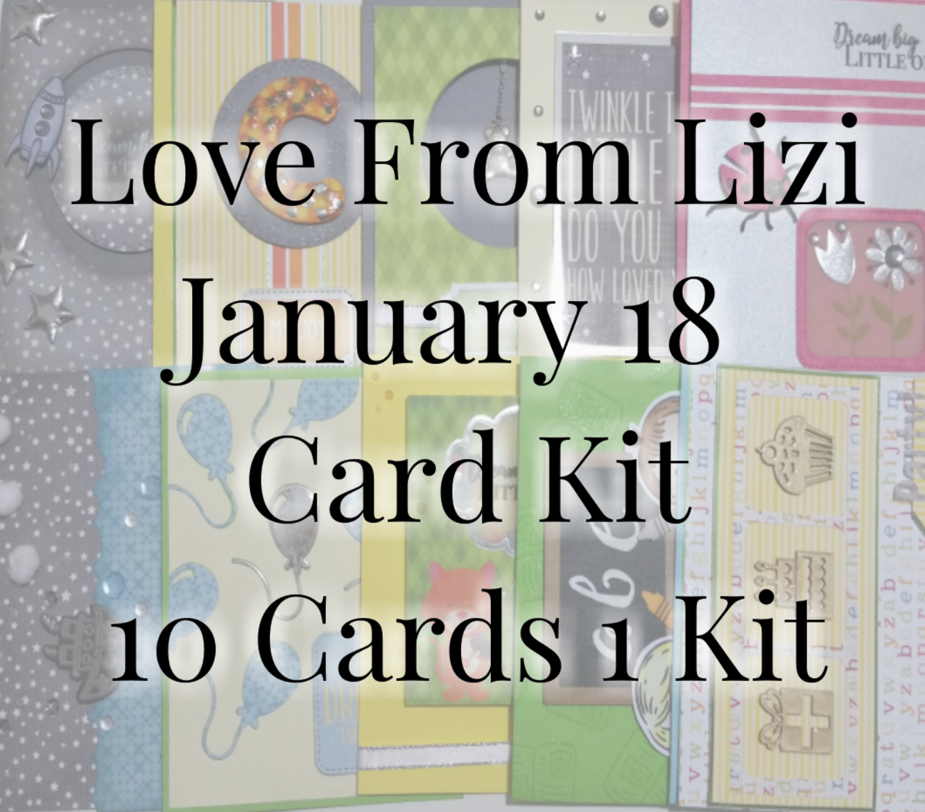 Happy New Year! 10 Cards 1 Kit - January 2018